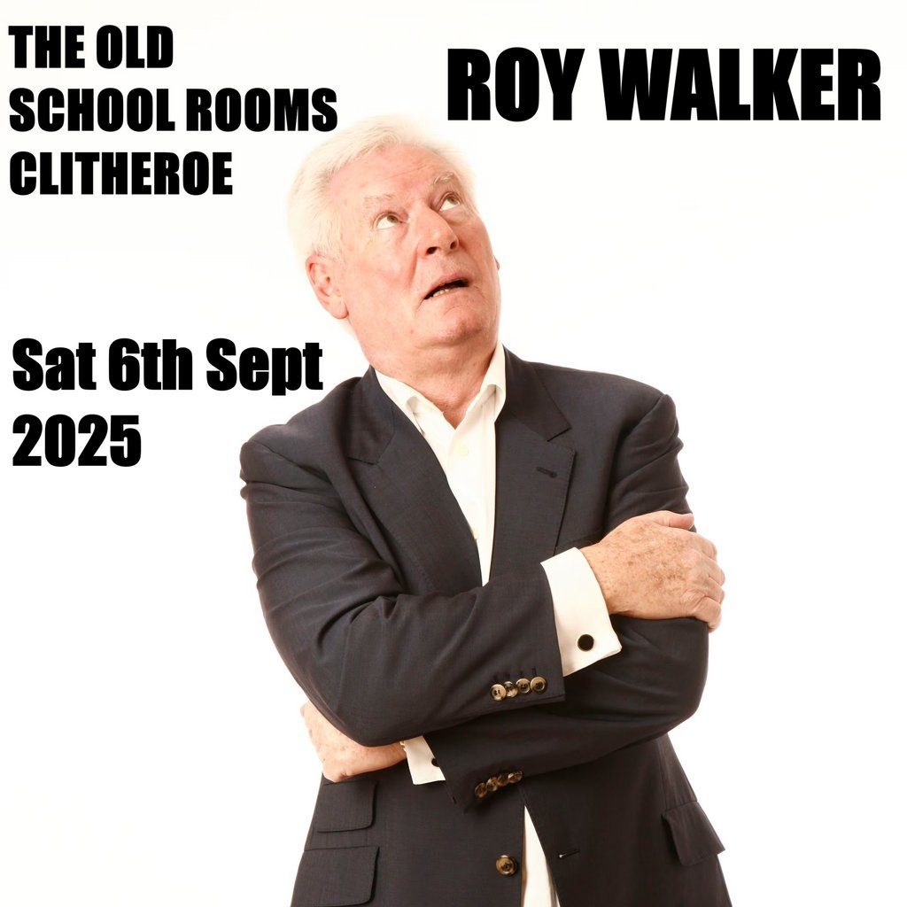 Roy Walker at Clitheroe Comedy Club, Saturday 6th Sept 2025, 6 September | Event in Burnley | AllEvents
