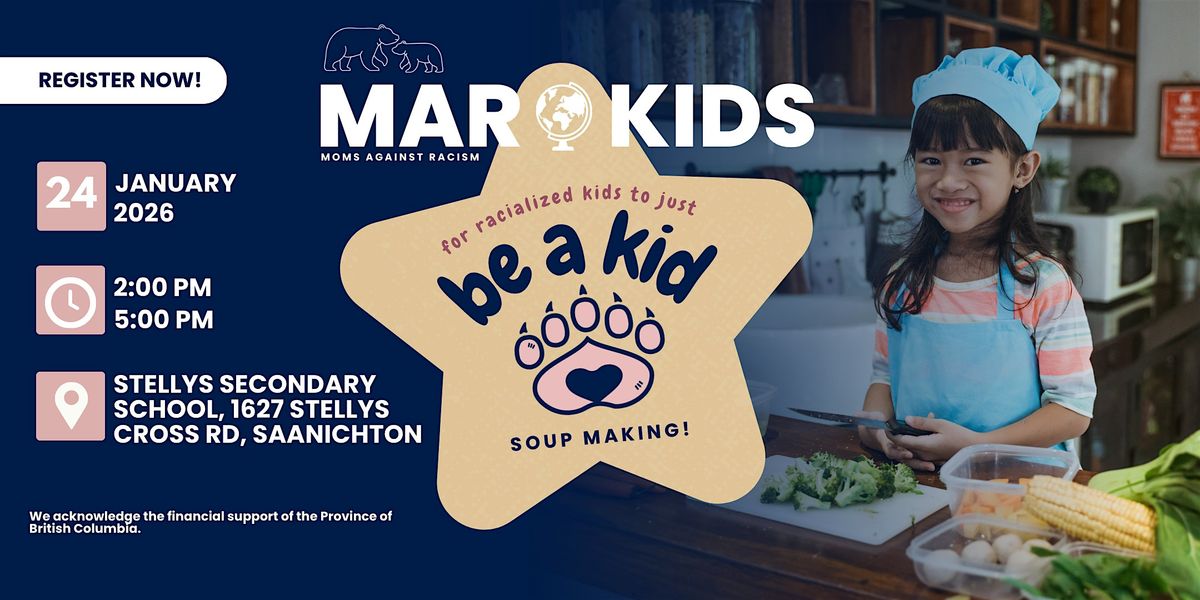 MAR Be A Kid Victoria: Soup Making!, 24 January | Event in Saanichton | AllEvents