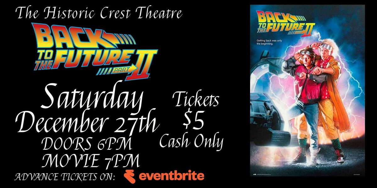 BACK TO THE FUTURE PART 2 FILM SCREENING, 27 December | Event in Fresno | AllEvents