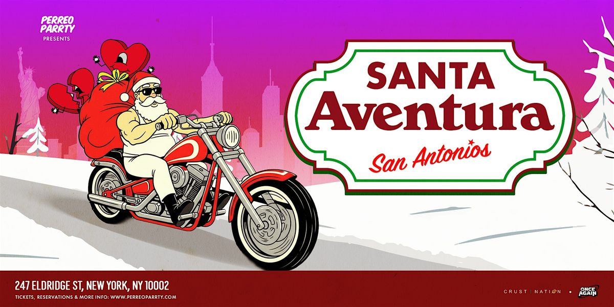 Santa Aventura on Houston - Latin Santa Week Party NYC, 5 December | Event in New York | AllEvents