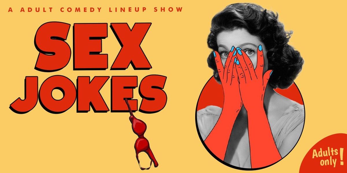 Sex Jokes Only Ft. Surprise Lineup | Event in New Delhi | AllEvents