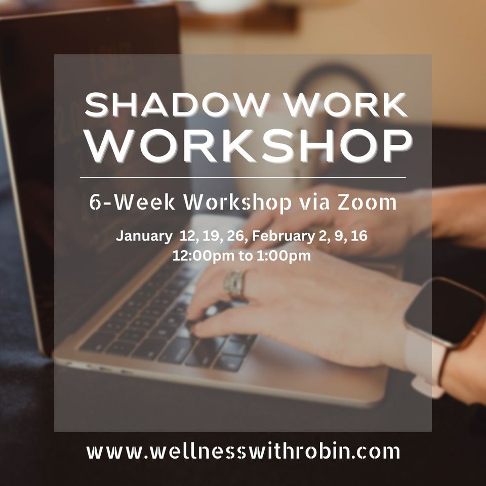 Shadow Work Workshop via Zoom, Robin's Center for Wellness, Platteville ...