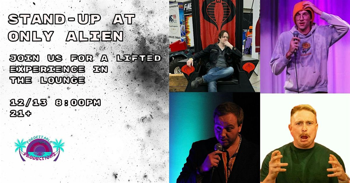 Stand-Up at Only Alien II: Smoky Boogaloo, 13 December | Event in Kalamazoo | AllEvents