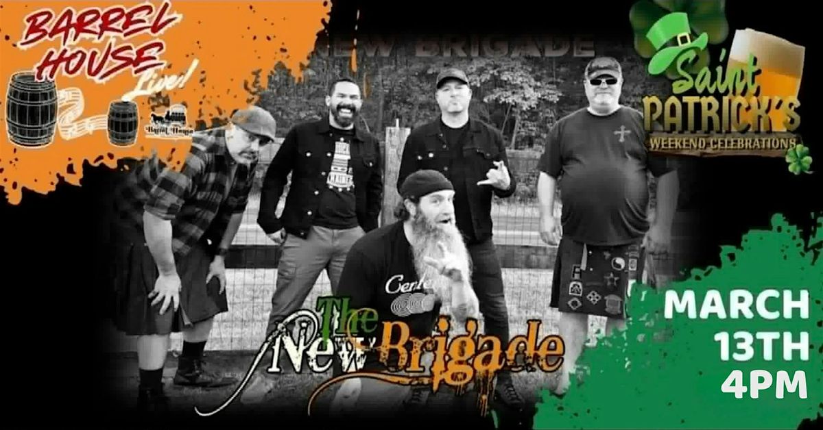 The New Brigade at Barrel House Live! St. Patrick's Weekend Kickoff!, 13 March | Event in Fallston | AllEvents