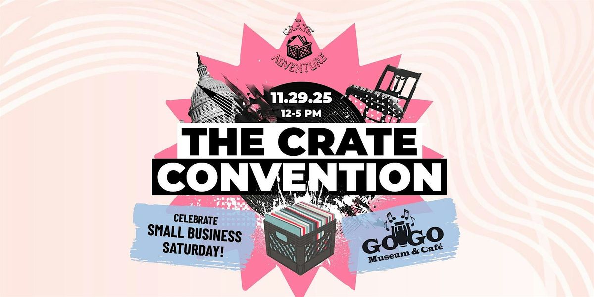 Crate Convention: Small Business Saturday Edition, 29 November | Event in Washington | AllEvents