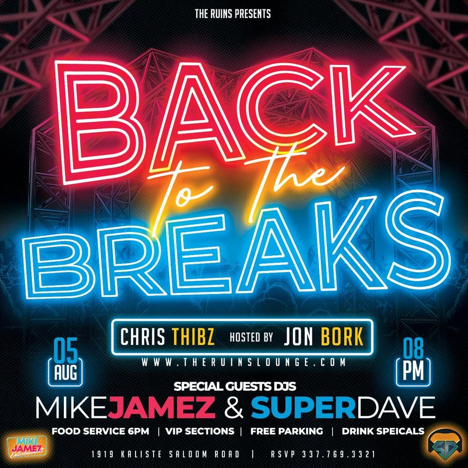 Back to the Breaks Club Night! Feat. DJ Mike Jamez, DJ Super Dave