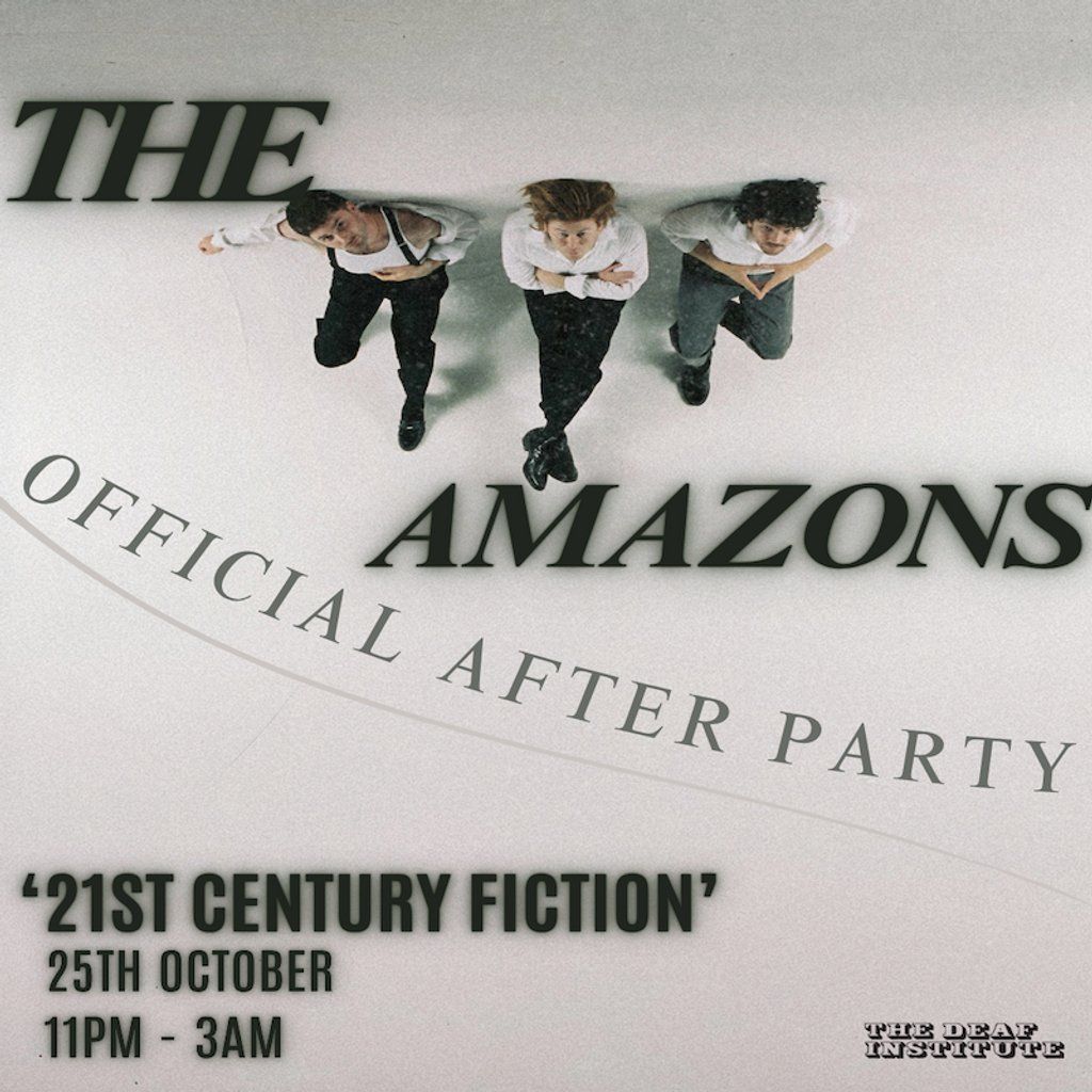 THE AMAZONS: Official After Party (DJ set), 25 October | Event in Manchester | AllEvents