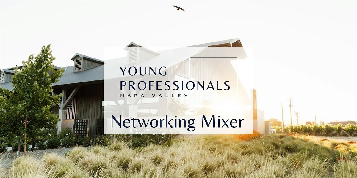 January  Networking Mixer, 27 January | Event in Napa | AllEvents