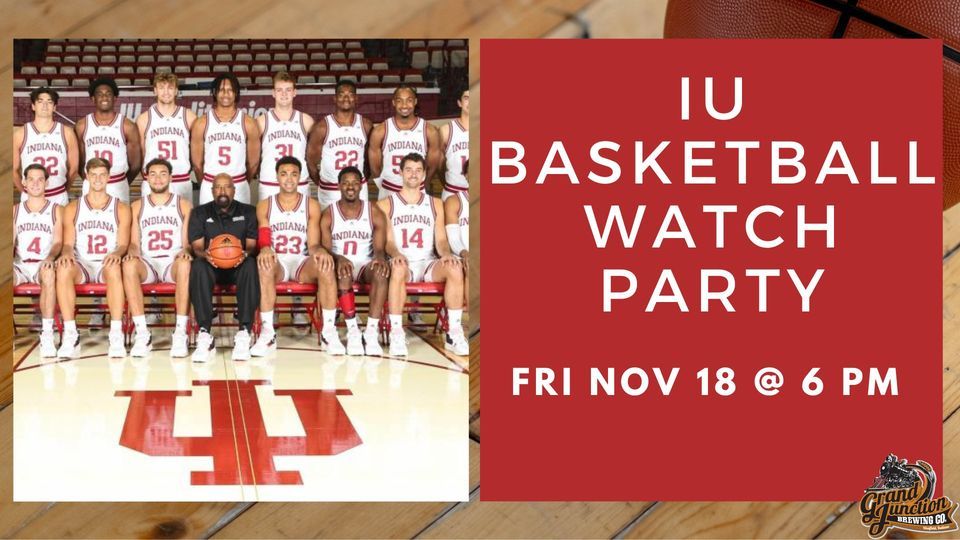 IU Basketball Watch Party At Grand Junction Grand Junction Brewing Co iu-basketball-watch-party-at-grand-junction-grand-junction-brewing-co