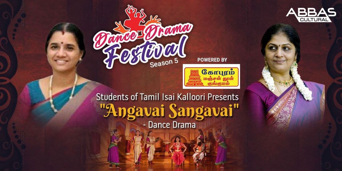 Angavai Sangavai - Dance Drama