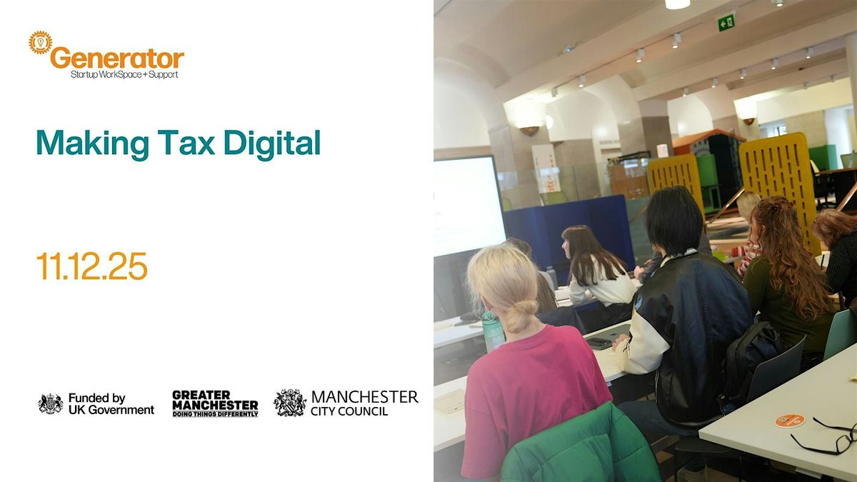 Making Tax Digital, 11 December | Event in Manchester | AllEvents