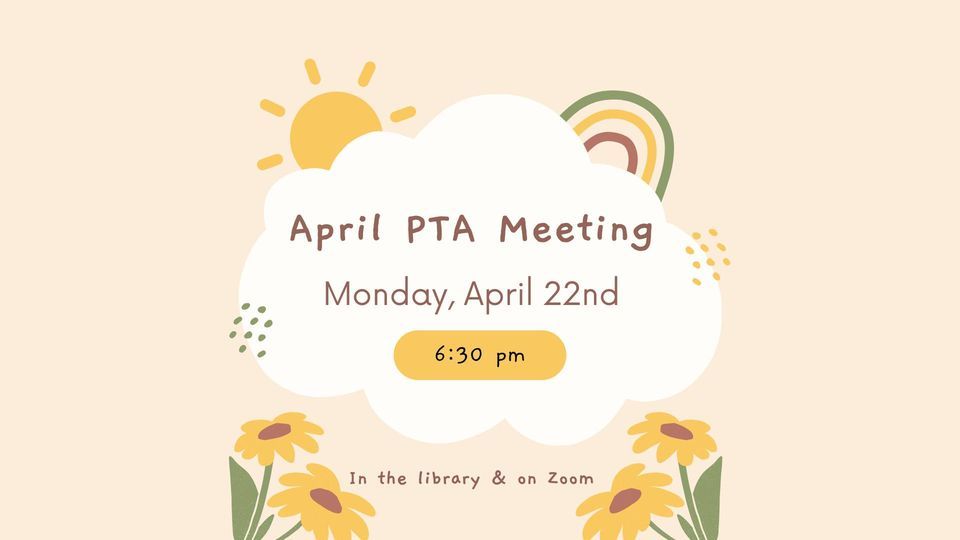 April 2024 PTA Meeting, Harrison Elementary, Omaha, April 22 2024