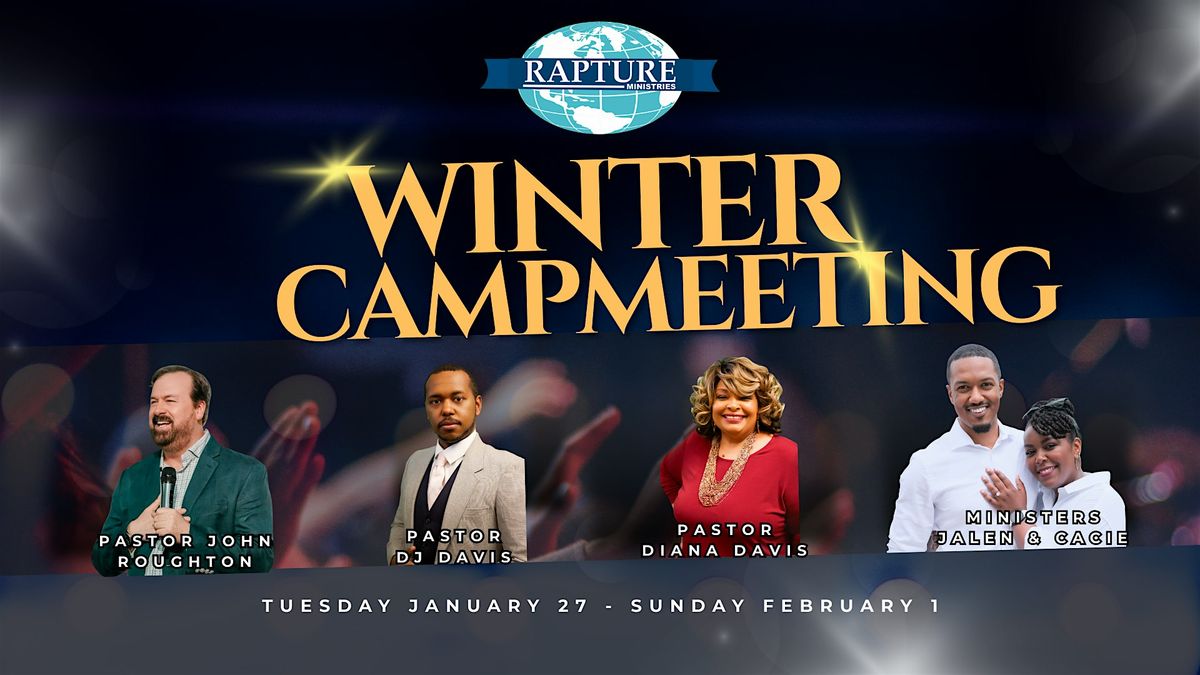 Rapture Ministries Winter Campmeeting 2026