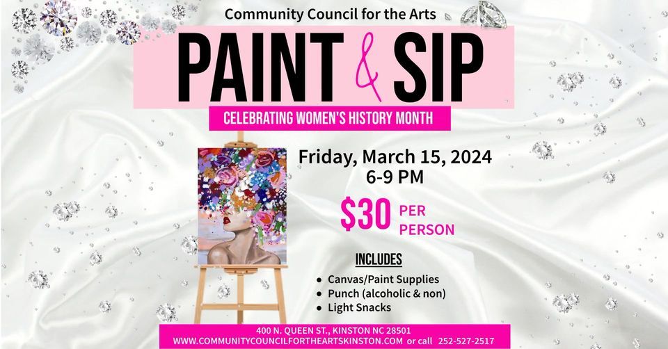 Paint & SipCelebrating Womens History Month, 400 N Queen St, Kinston
