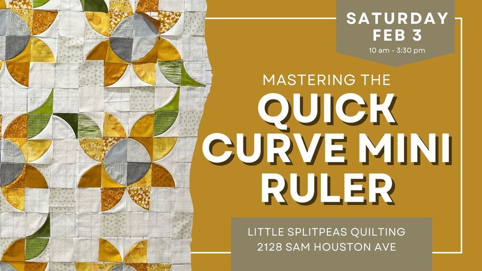 Mastering the Quick Curve Mini Ruler, Little Splitpeas, Huntsville, 3 ...