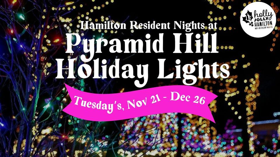 Hamilton Resident Nights at Pyramid Hill Lights, Pyramid Hill Sculpture