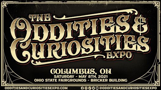 Columbus Oddities Curiosities Expo 2022 Ohio Expo Center State Fair Columbus May 7 2022 Allevents In Ohio State Fair Schedule Of Events 2022