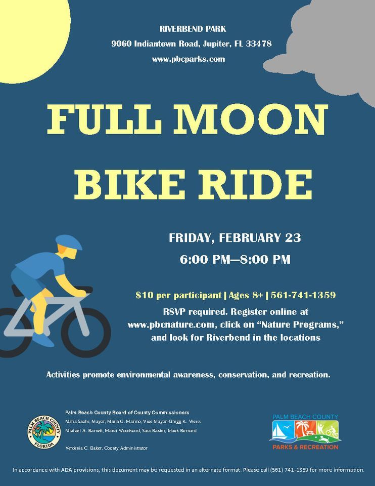 Full Moon Bike Ride, Riverbend Park, Jupiter, February 23 2024