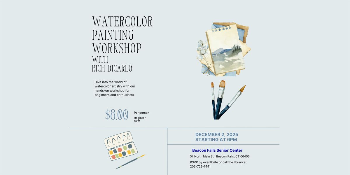 Watercolor Class with Rich DiCarlo, 2 December | Event in Beacon Falls | AllEvents