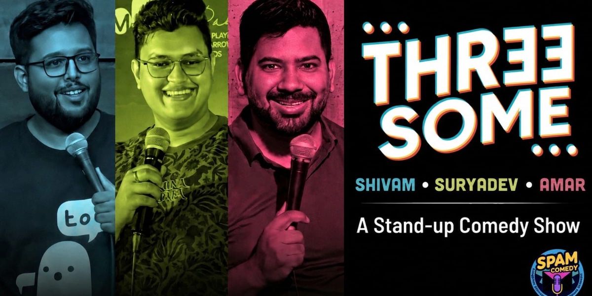 The THR33SOME Comedy
