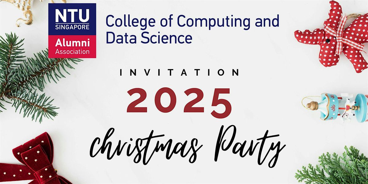 NTU College of Computing & Data Science Alumni Association Christmas Party, 20 December | Event in Singapore