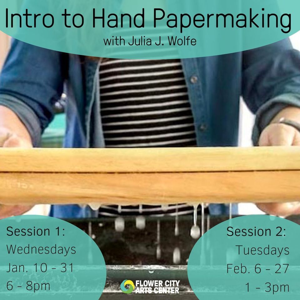 Intro to Hand Papermaking Evenings, Flower City Arts Center, East