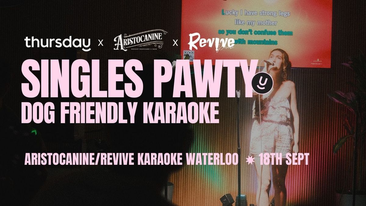 Thursday | Aristocanine X Revive Karaoke | Waterloo, 18 September | Event in Waterloo | AllEvents