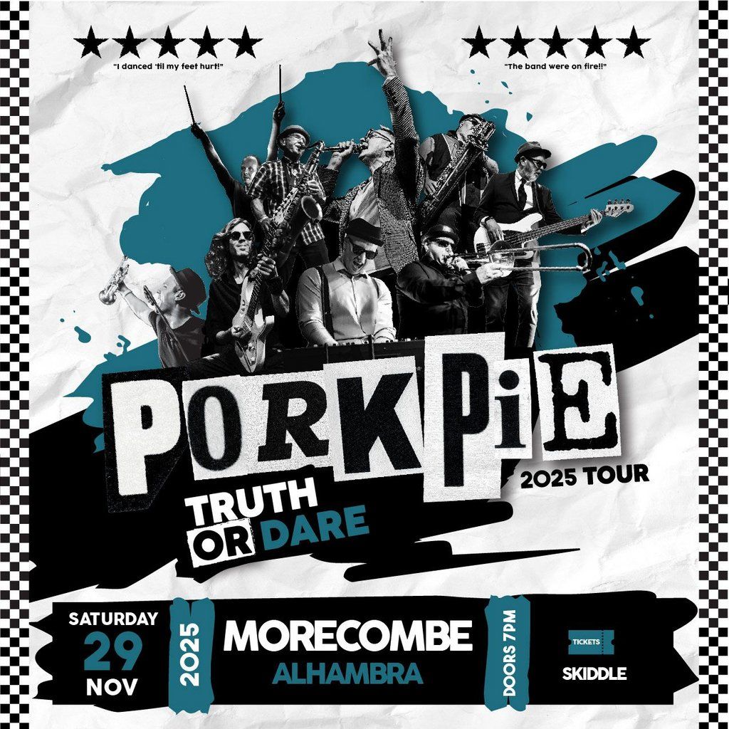 PorkPie Live plus Support TBC at Alhambra Theatre, Morecambe, 29 November | Event in Lancaster | AllEvents