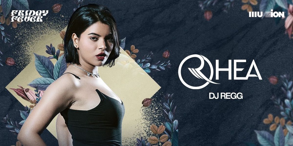 Friday Fever w/ RHEA, 30 May | Event in Hyderabad | AllEvents