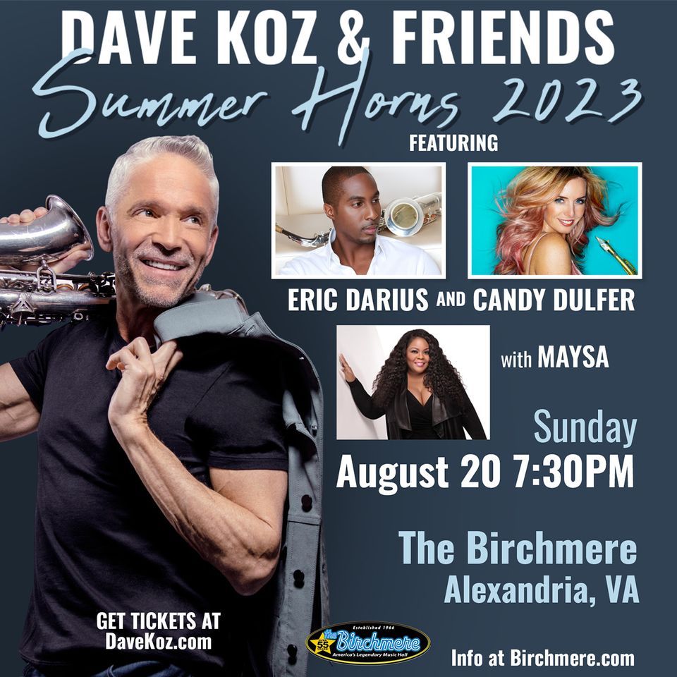 Dave Koz & Friends Summer Horns with Candy Dulfer, Eric Darius, Maysa