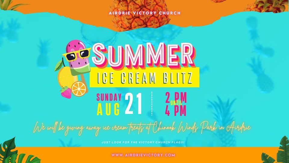 Summer Ice Cream Blitz!, Chinook Winds Park, Airdrie, August 21 2022