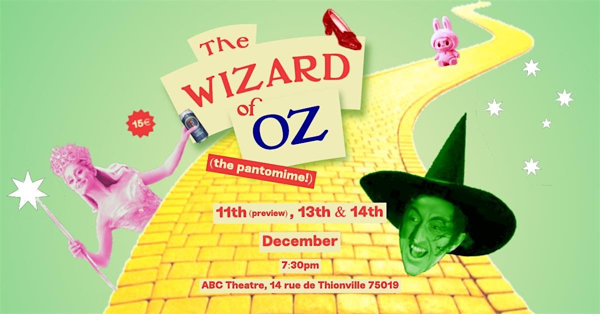 The Wizard of Oz the Pantomime, 11 December | Event in Paris | AllEvents