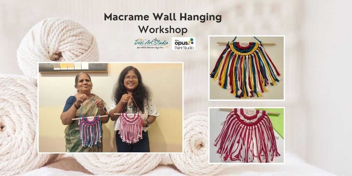 Macrame Wall Hanging Workshop - Desi Art Studio, 24 August | Event in Mumbai | AllEvents