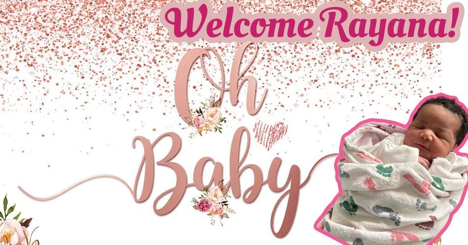Rayana Baby Shower, 2437 England ave . Dayton, Ohio 45406, 5 August