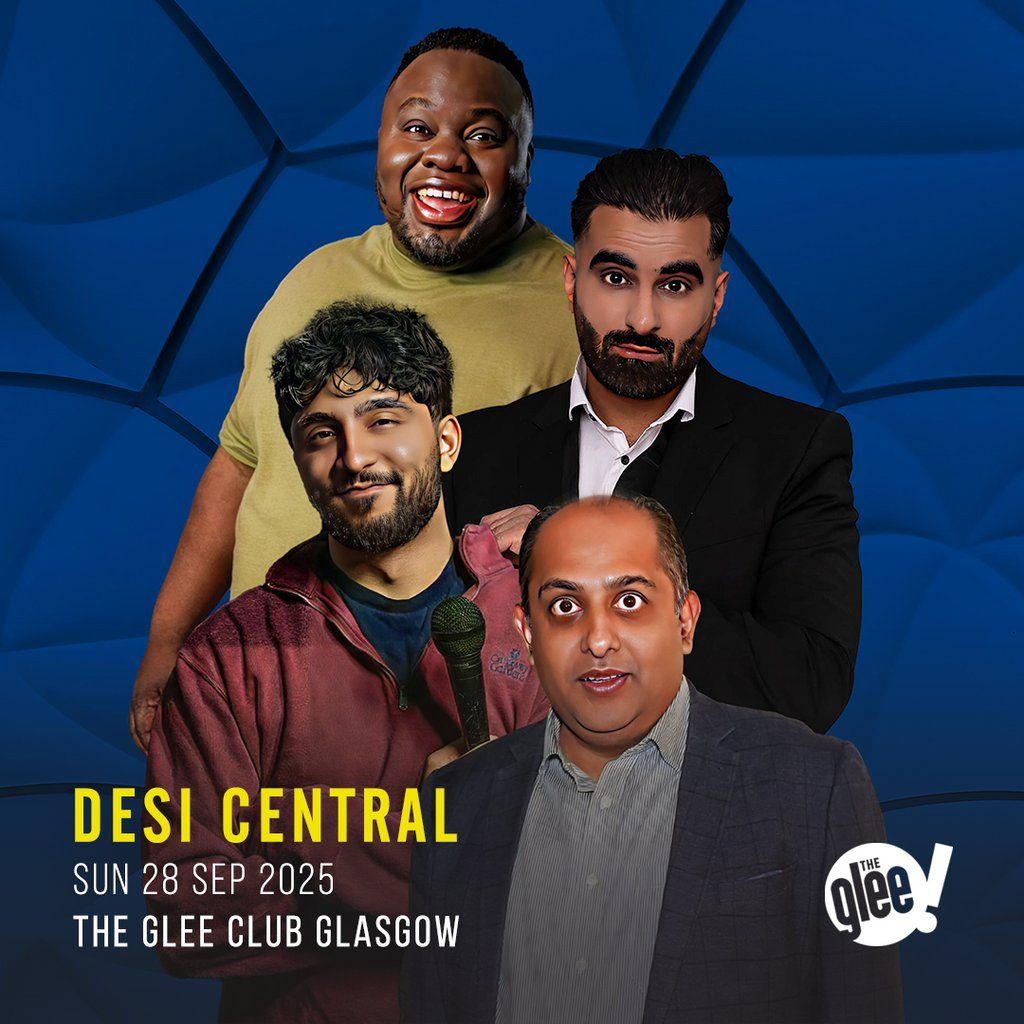 Desi Central Comedy Show (18+), 28 September | Event in Glasgow | AllEvents