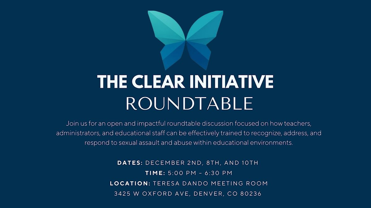 The CLEAR Initiative -- Education Roundtable 1, 2 December | Event in Denver | AllEvents