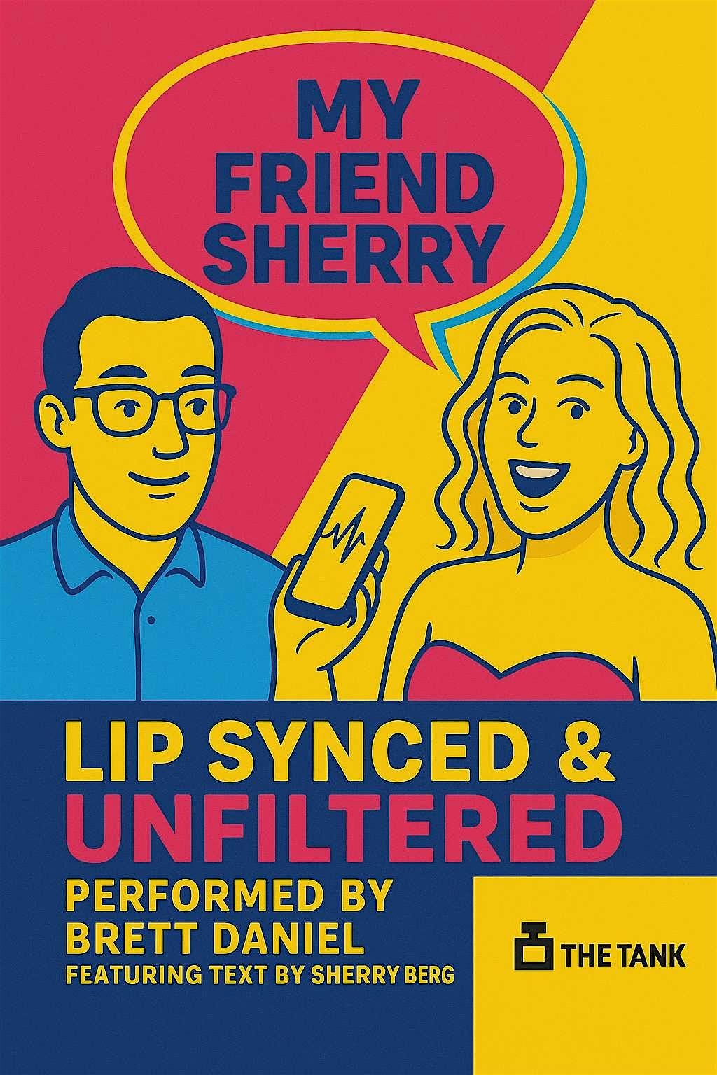 My Friend Sherry: Lip-Synced & Unfiltered, 6 December | Event in New York | AllEvents