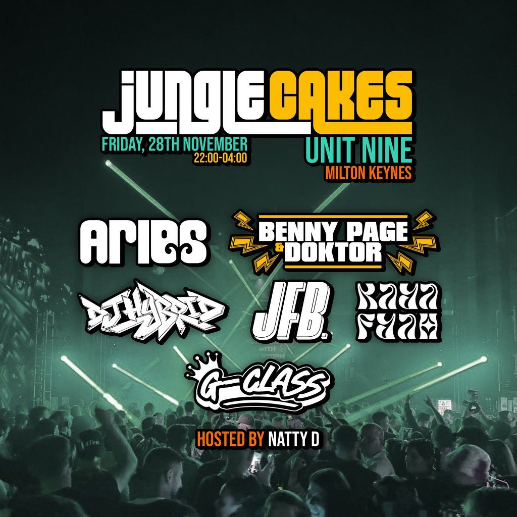 Jungle Cakes Milton Keynes - Aries, Benny Page, Doktor & More, 28 November | Event in Milton Keynes | AllEvents