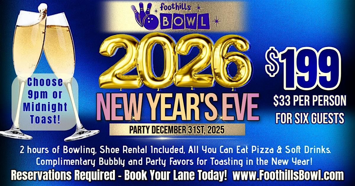 NYE Party at Foothills Bowl in Auburn!, 31 December | Event in Auburn | AllEvents