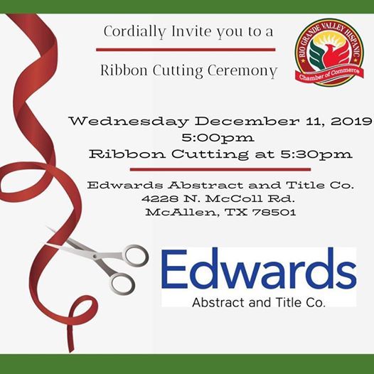 Edwards Abstract And Title Co Ribbon Cutting Mcallen