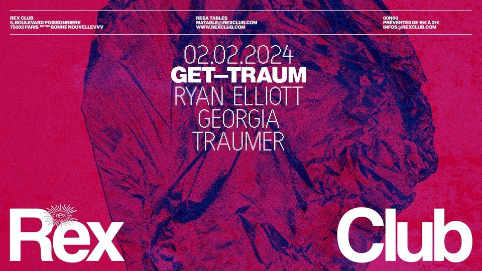Script Club Traumer get—traum : Ryan Elliott, Georgia, Traumer, Rex Club Paris, February 2 ...