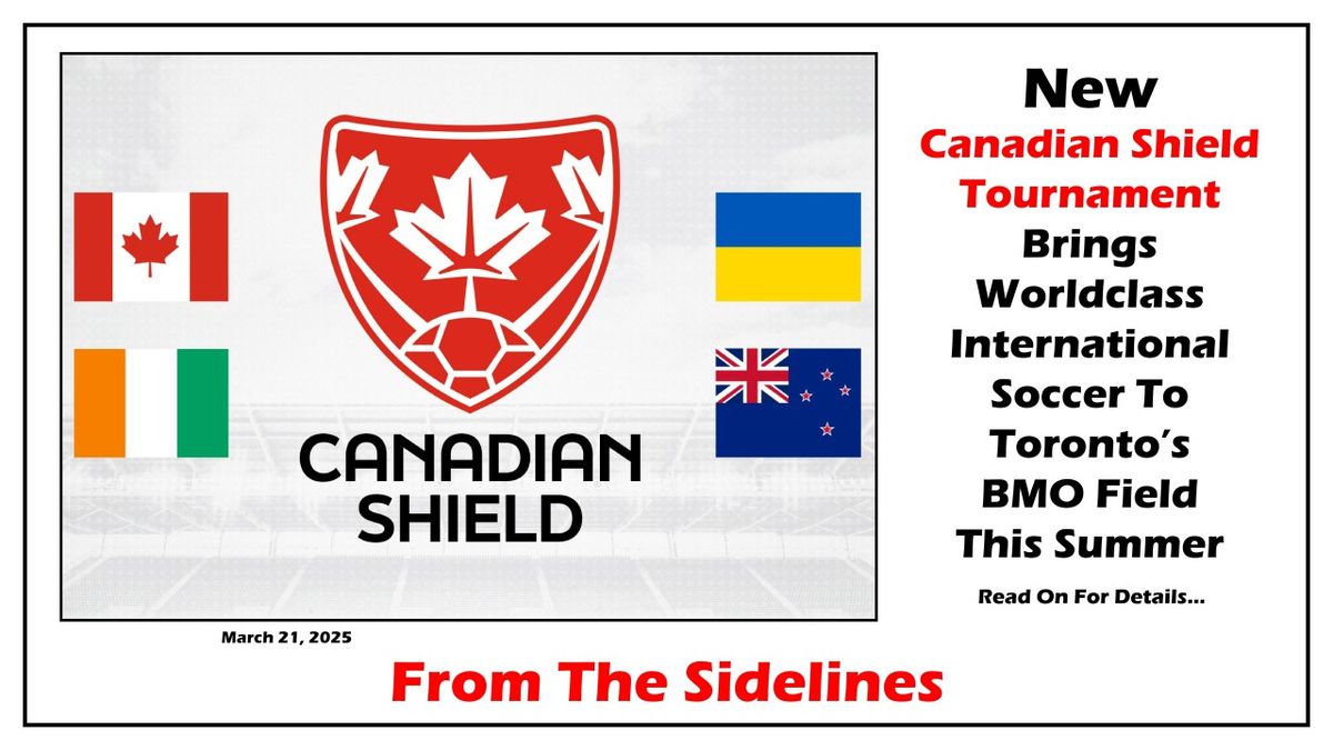 2025 Canadian Shield: CMNT vs Ukraine, Cote d'Ivoire vs New Zealand, 7 June | Event in Toronto | AllEvents