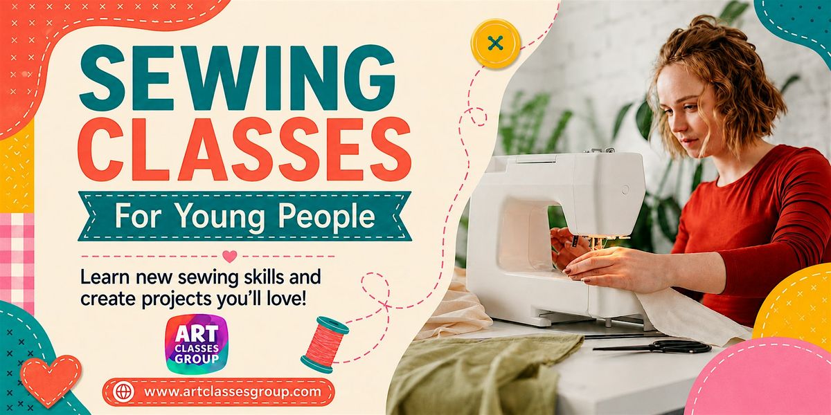 Sewing Classes for young people - Age 10 plus - Slough, Art Classes ...