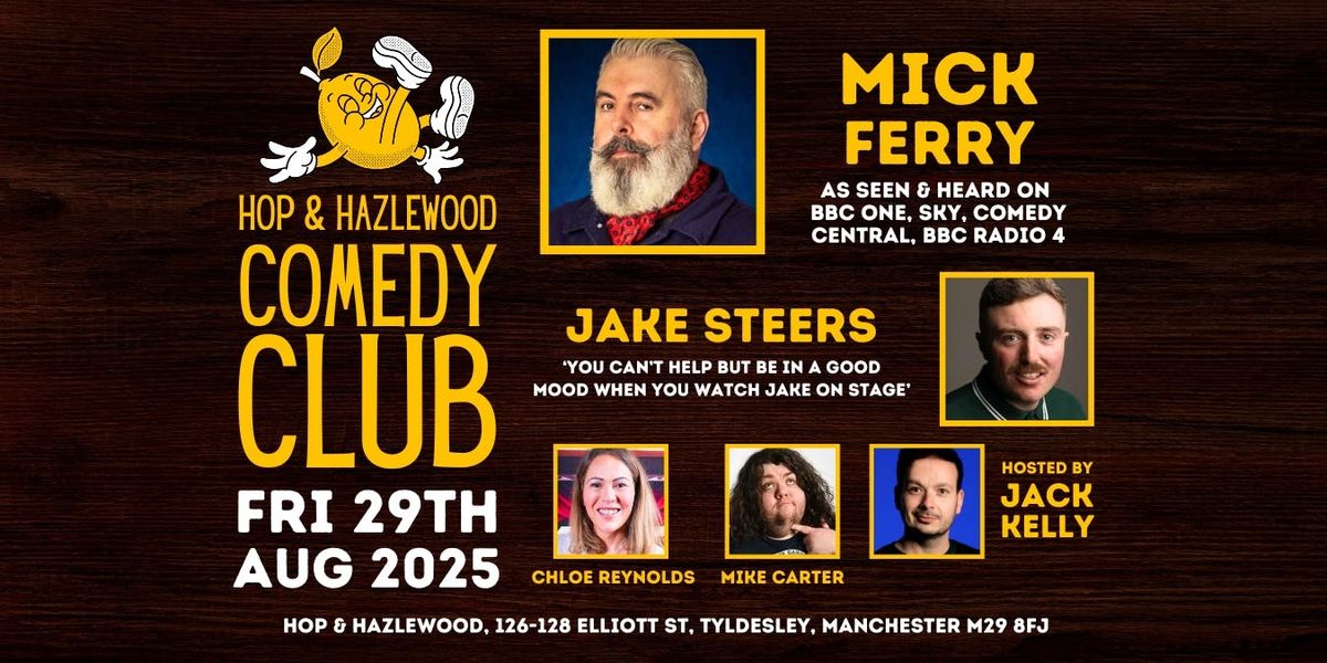 Hop &amp; Hazlewood Comedy Club | 29th August '25, 29 August | Event in Atherton | AllEvents