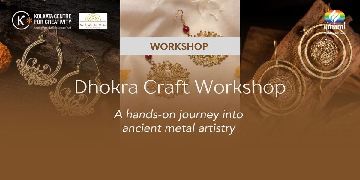 Dhokra Craft Workshop, 19 July | Event in Kolkata | AllEvents
