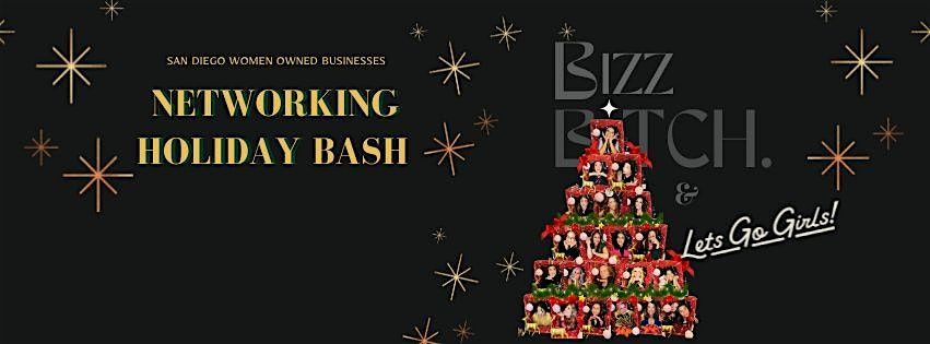 Networking Holiday Bash | Bizz Bitch & Lets Go Girls, 19 December | Event in San Diego | AllEvents