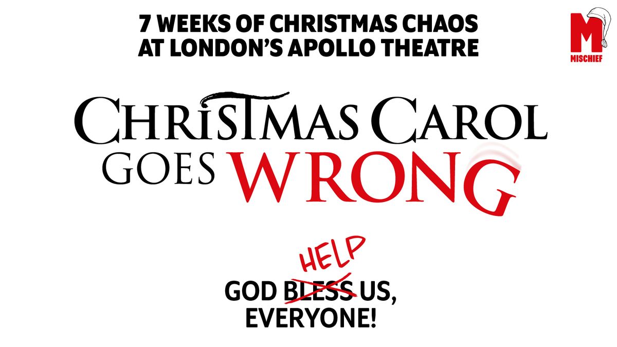 Christmas Carol Goes Wrong, 6 December | Event in London | AllEvents