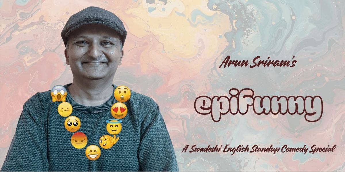 Epifunny, An English Comedy Special by Arun Sriram, 2 November | Event in Bangalore | AllEvents