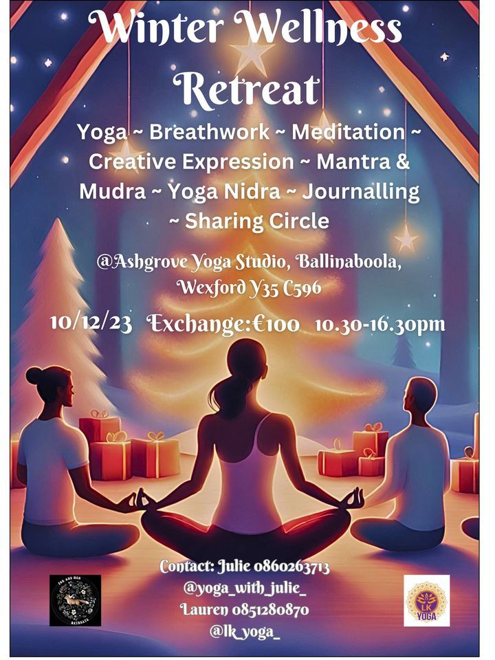 Winter Wellness Retreat, Ashgrove Yoga & Holistic Health, Wexford, December 10 2023 AllEvents.in