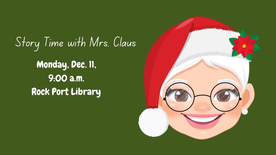 Story Time with Mrs. Claus , Rockport, Missouri, Fairfax, December 11